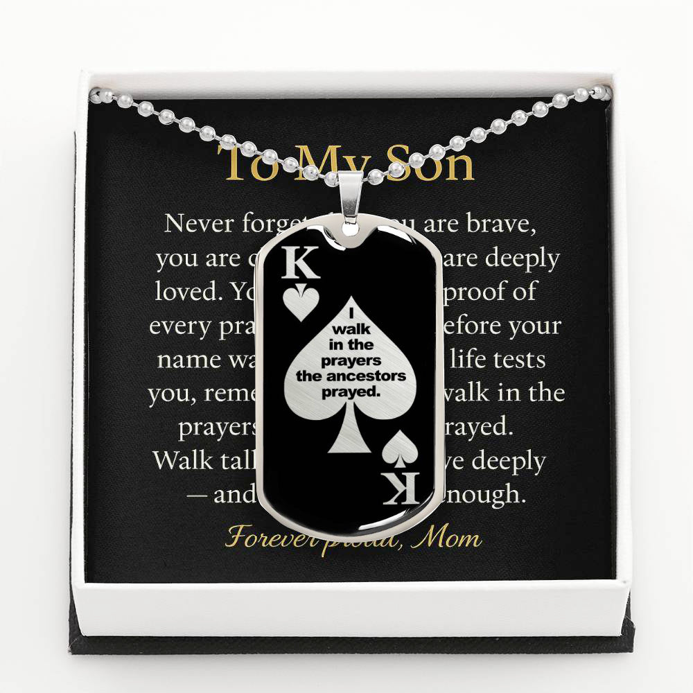 To My Son “I Walk in the Prayers the Ancestors Prayed” Black King Minimalist Necklace