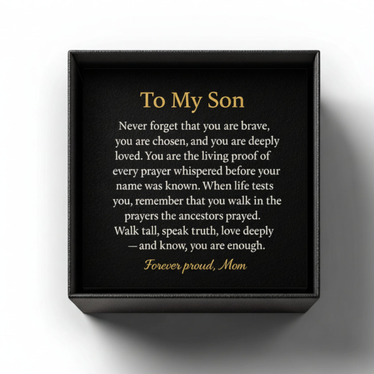 To My Son “I Walk in the Prayers the Ancestors Prayed” Black King Minimalist Necklace