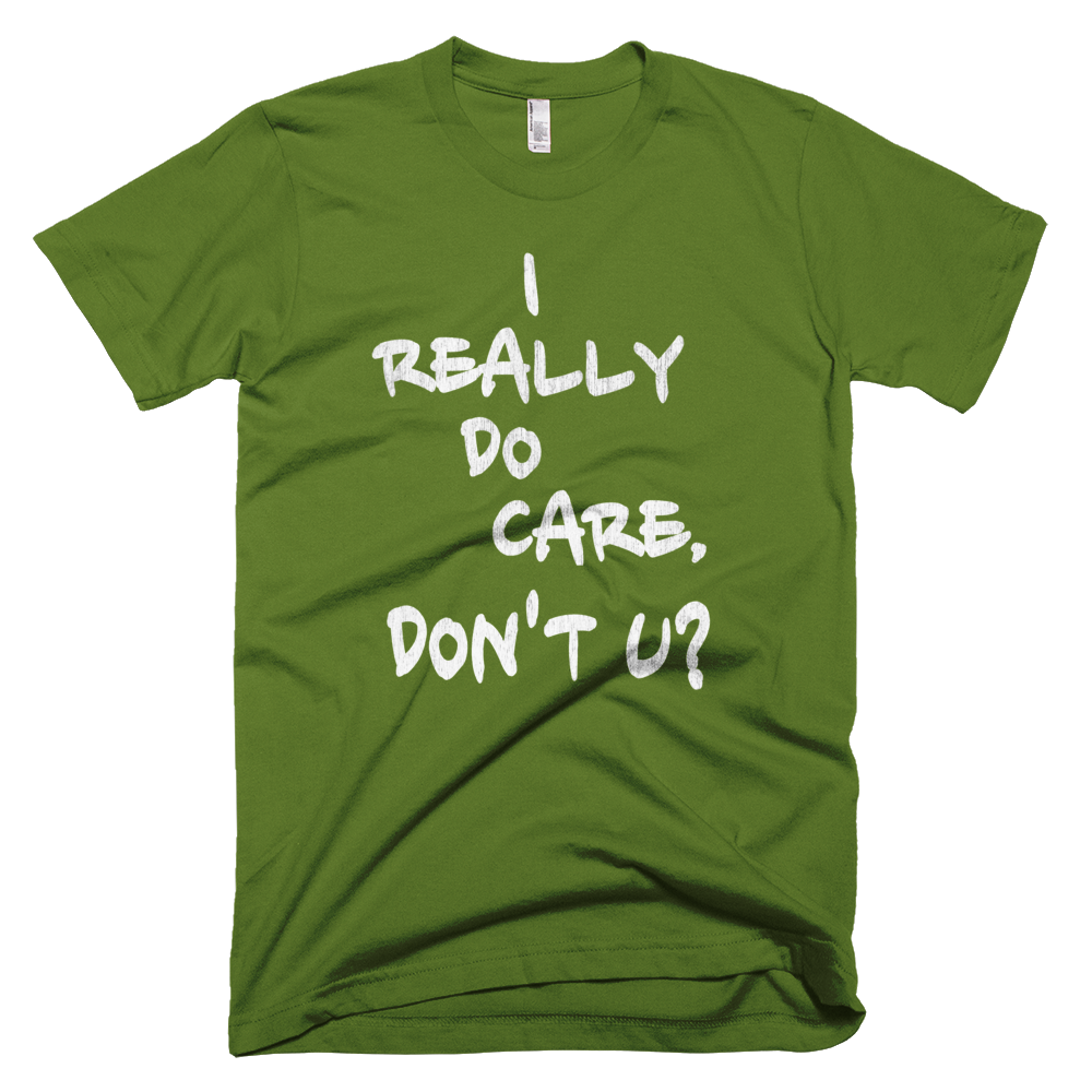 I really do care - Unisex Short-Sleeve T-Shirt