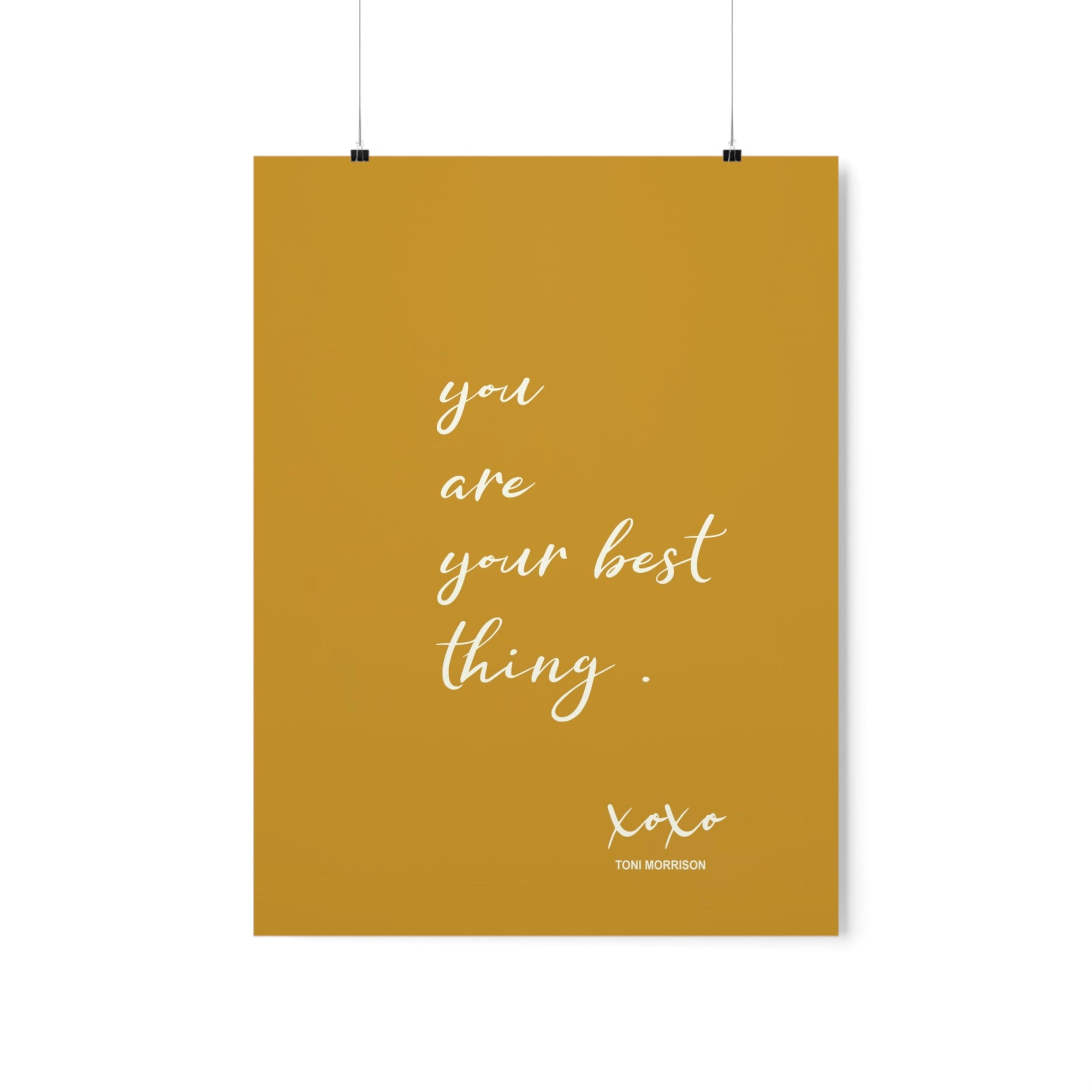 You are your best thing 18x24