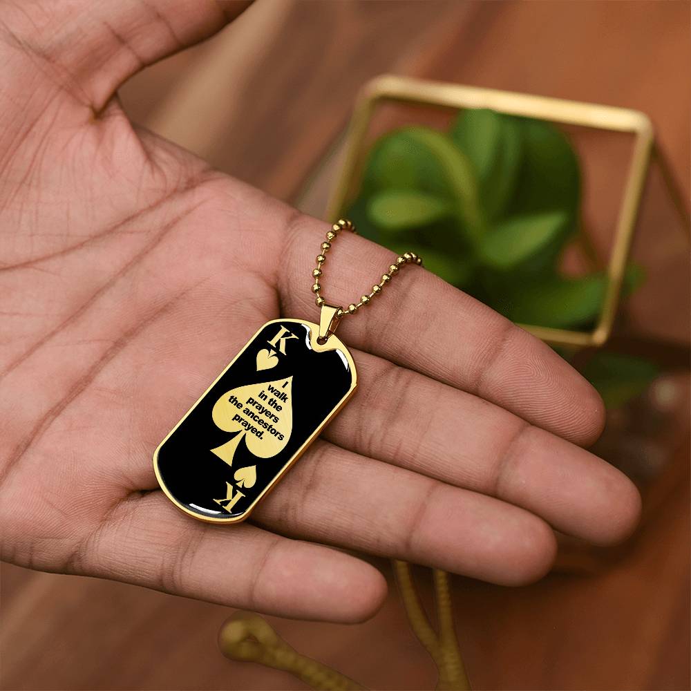 Black King Dog Tag Necklace – I Walk in the Prayers the Ancestors Prayed