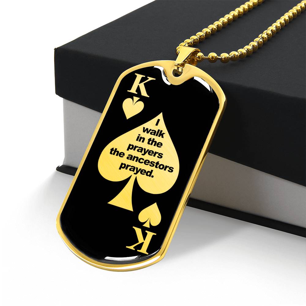 Black King Dog Tag Necklace – I Walk in the Prayers the Ancestors Prayed