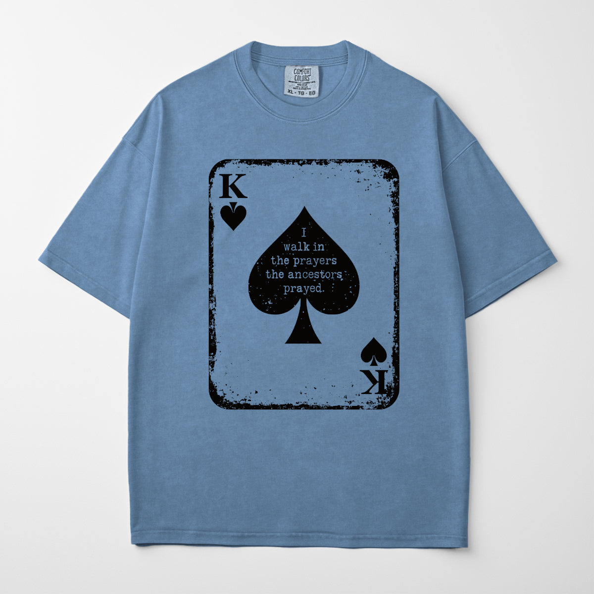 Black King T-shirt - I walk in the prayers the ancestors prayed | Premium 100% Cotton T-shirt