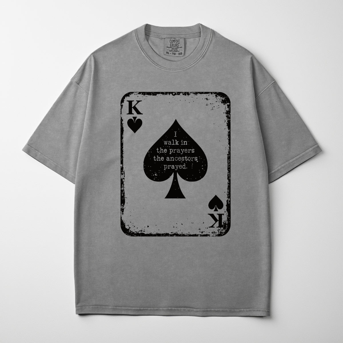 Black King T-shirt - I walk in the prayers the ancestors prayed | Premium 100% Cotton T-shirt