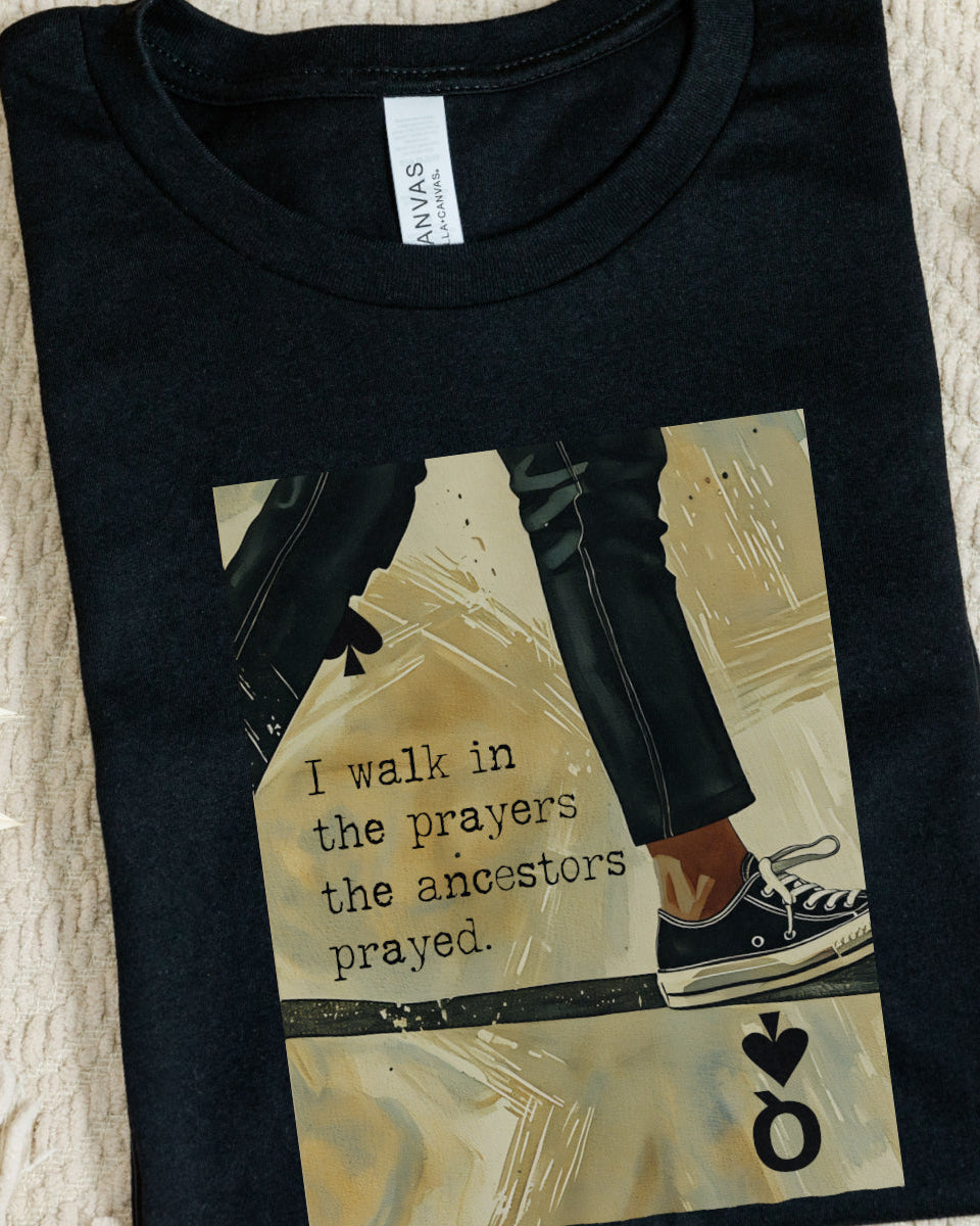 Black Queen “I Walk in the Prayers” Tee