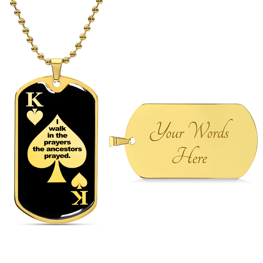 Black King Dog Tag Necklace – I Walk in the Prayers the Ancestors Prayed