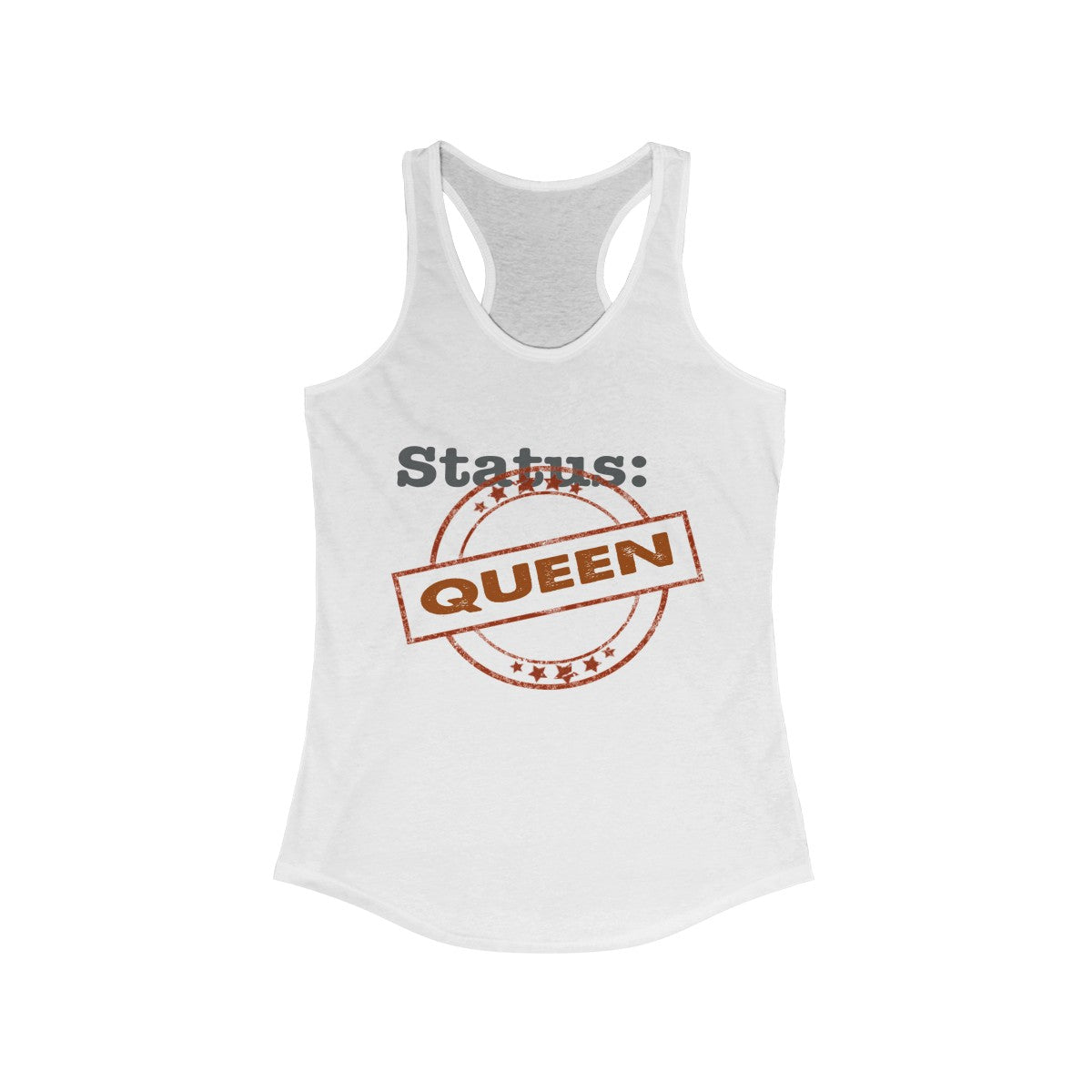 Status Queen: Women's The Ideal Racerback Tank